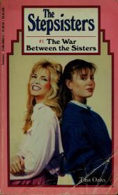 The War Between the Sisters (The Stepsisters, No 1)
