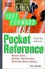 The Fast Forward MBA Pocket Reference (Portable Mba Series (Paper))
