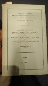 ILLUSTRATED CATALOGUE OF PORCELAINS DECORATED IN UNDERGLAZE BLUE AND COPPER RED in the Perceval David Foundation of Chinese Art