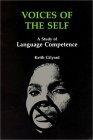 Voices of the Self: A Study of Language Competence (African American Life S eries)