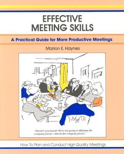 Effective Meeting Skills (Crisp Fifty-Minute Books (Paperback))