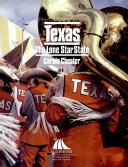 Texas, the Lone Star State (Spotlight on the Best Cities, States and Countr ies)