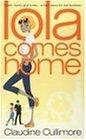 Lola Comes Home
