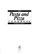 PASTA AND PIZZA COOK BOOK
