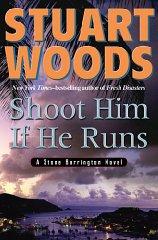 Shoot Him If He Runs