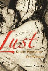 Lust: Erotic Fantasies for Women