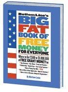 Bottom Line's Big Fat Book of Free Money for Everyone