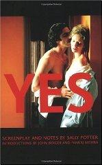 Yes: Screenplay and Notes
