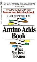 Carlson Wade's Amino Acids Book: What You Need to Know