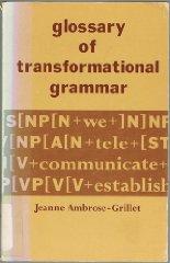 Glossary of Transformational Grammar