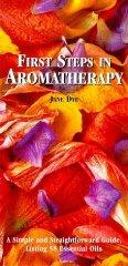 First Steps in Aromatherapy