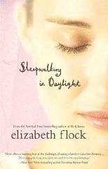 Sleepwalking in Daylight