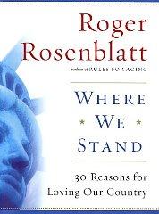 Where We Stand: 30 Reasons for Loving Our Country