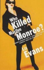 Who Killed Marilyn Monroe