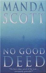 No Good Deed
