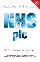 NHS plc: The Privatisation of Our Health Care