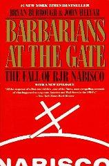 Barbarians at the Gate: The Fall of Rjr Nabisco