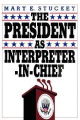 The President As Interpreter-In-Chief