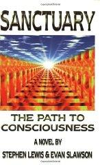 Sanctuary: The Path to Consciousness