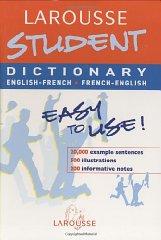 Larousse Student Dictionary: French-English / English-French