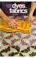 The Thames and Hudson Manual of Dyes and Fabrics