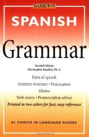 Spanish Grammar (Barron's Grammar)