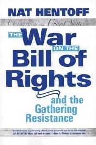 The War on the Bill of Rights#and the Gathering Resistance
