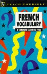 French Vocabulary (Teach Yourself)