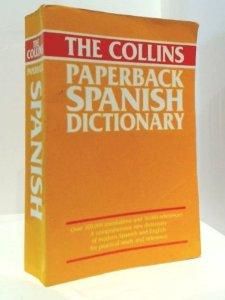 The Collins Paperback Spanish Dictionary