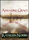 Amazing Grace: A Vocabulary of Faith