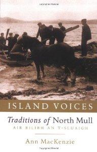 Island Voices: Traditions of North Mull