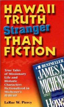 Hawaii Truth Stranger Than Fiction