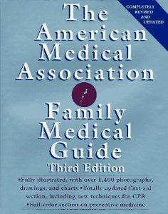 The American Medical Association Family Medical Guide (AMA Family Medical G uide)