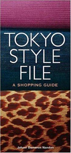 Tokyo Style File: A Shopping Guide
