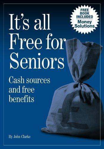 It's All Free for Seniors: Cash Sources and Free Benefits
