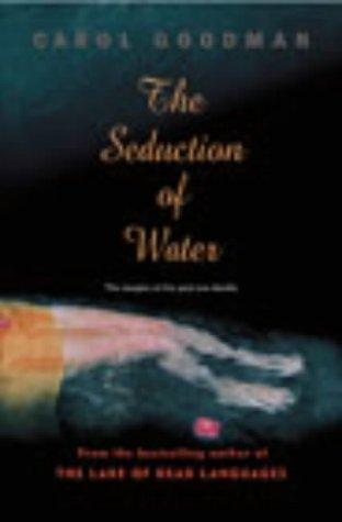 The Seduction of Water