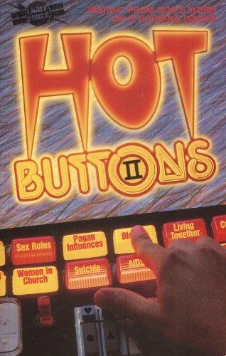 Hot Buttons II: Insight from God's Word on 12 Burning Issues