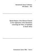 Special Report of the Director-General on the Application of the Declaratio n Concerning the Policy of Apartheid in South Africa