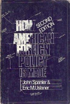 How American Foreign Policy Is Made