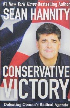 Conservative Victory: Defeating Obama's Radical Agenda
