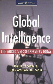 Global Intelligence: The World's Secret Services Today (Global Issues)