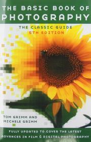 The Basic Book of Photography: Fifth Edition
