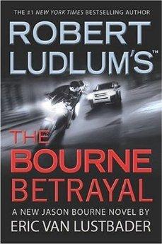 The Bourne Betrayal (Jason Bourne, #5)