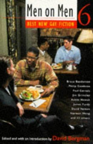 Men on Men 6: Best New Gay Fiction