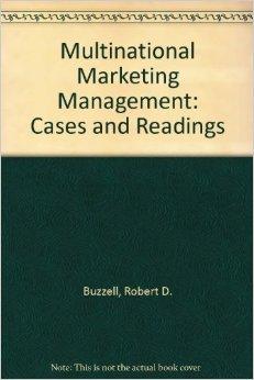 Multinational Marketing Management: Cases and Readings