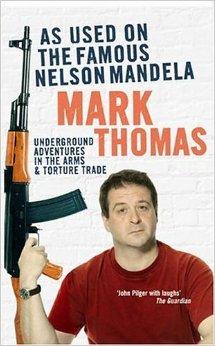 As Used on the Famous Nelson Mandela: Underground Adventures in the Arms an d Torture Trade