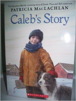 Caleb's Story (Sarah, Plain and Tall)
