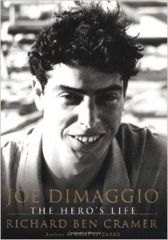 Joe DiMaggio: The Hero's Life