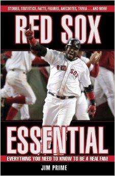 Red Sox Essential: Everything You Need to Know to Be a Real Fan!