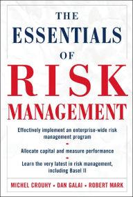 The Essentials of Risk Management / Edition 1 (No Dustjacket)